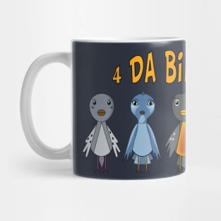 4 Da Birds & Logo Mug